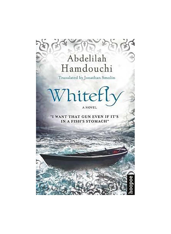 Whitefly Paperback English by Abdelilah Hamdouchi - 03/25/2016 