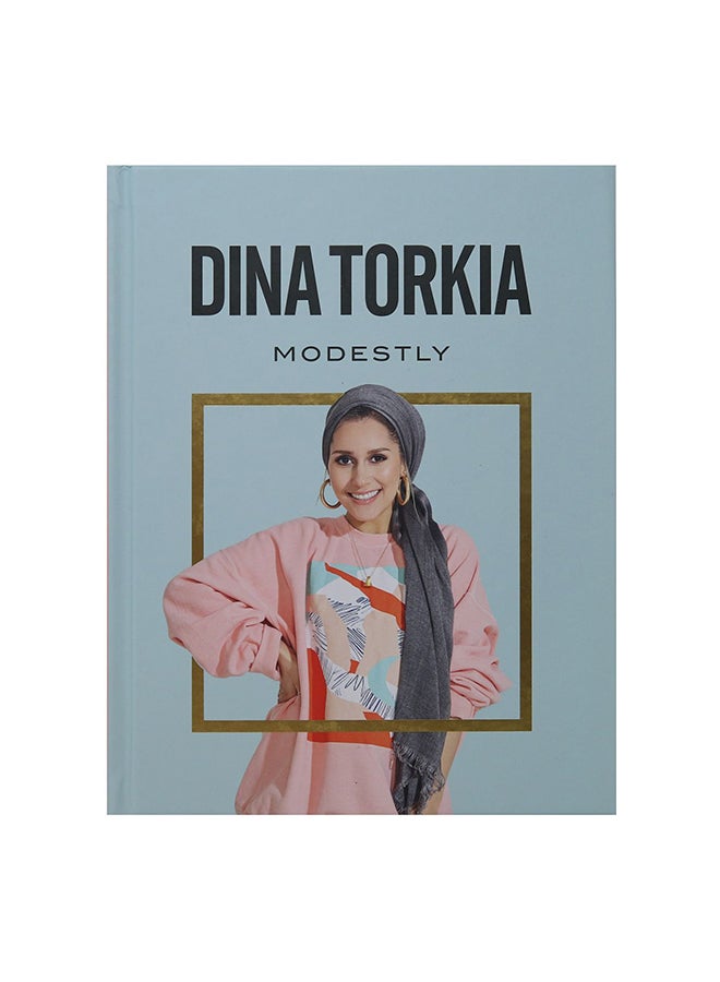Modestly Paperback English by Dina Torkia - 09/10/2018 
