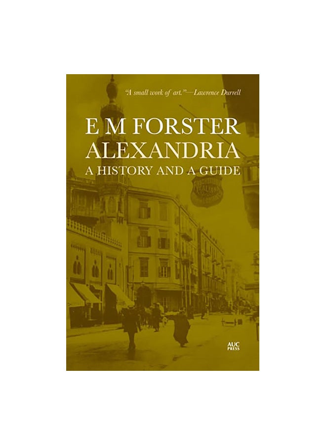 Alexandria: A History And A Guide Paperback English by Forster E M - 30-Jun-14