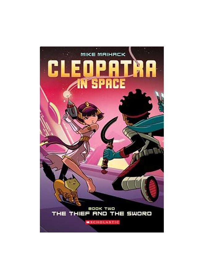 The Thief And The Sword: Cleopatra In Space Paperback English by Mike Maihack - 28 April 2015 