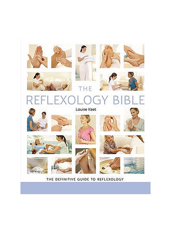 The Reflexology Bible (Uk) Paperback English by Louise Keet - 15-Aug-08 