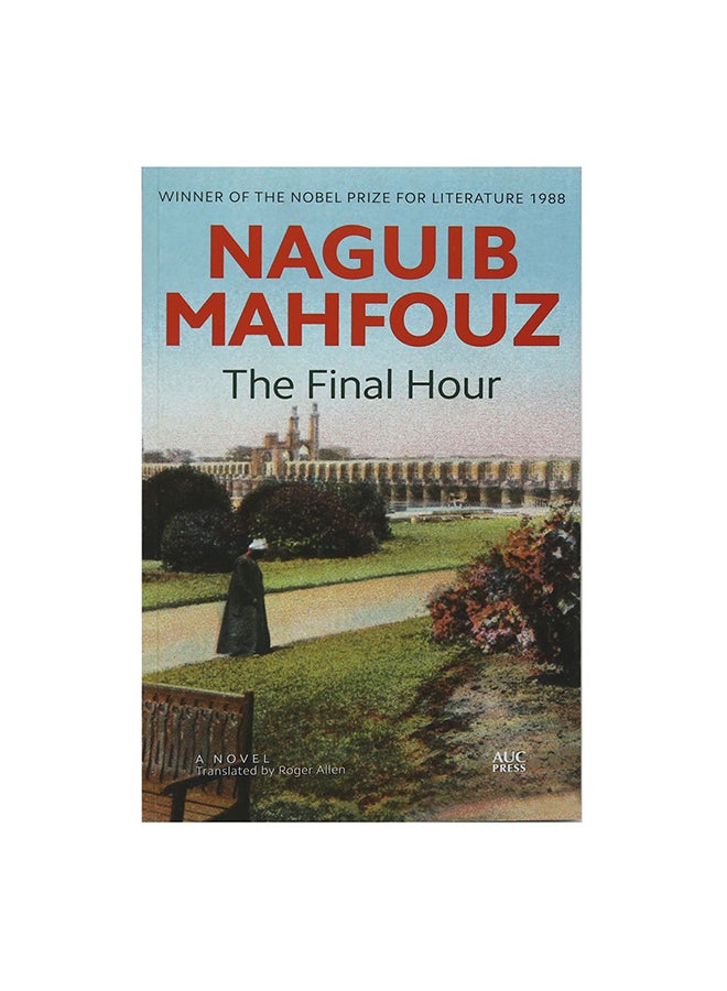 The Final Hour Paperback English by Naguib Mahfouz - 30-Oct-16