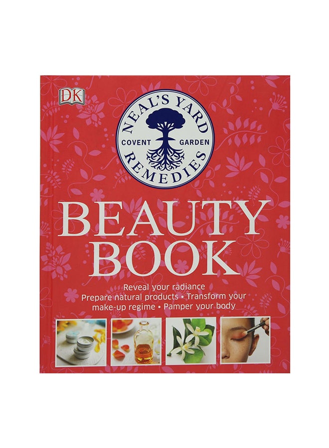 Neal's Yard Beauty Book Paperback English by DK Editor Team - 42037