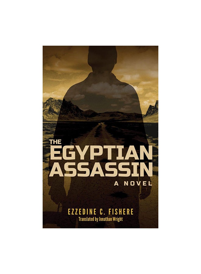 The Egyptian Assassin: A Novel Paperback English by Ezzedine C. Fishere - 15 November 2019