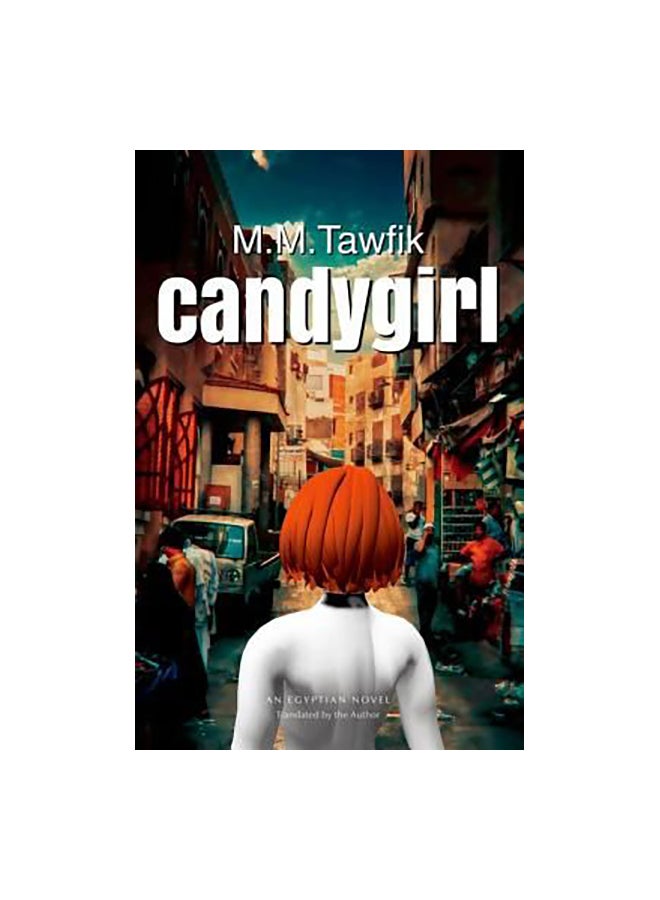 Candygirl Paperback English by M. M. Tawfik - 15-Jan-13