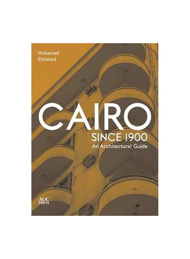 null - Cairo Since 1900: An Architectural Guide paperback english - 2 March 2020 - Image 1