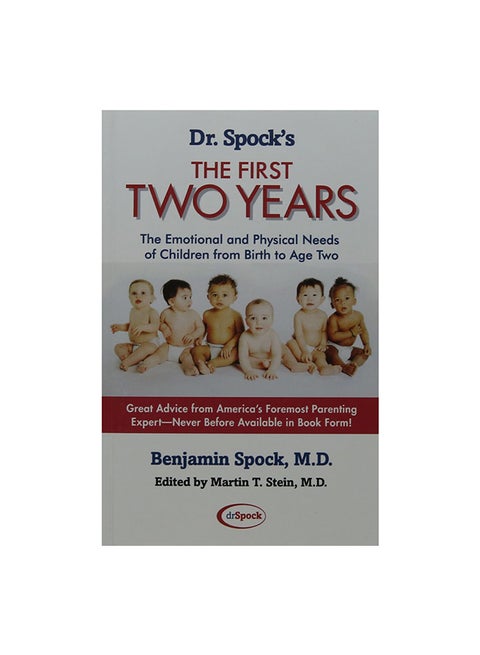 Dr. Spock's The First Two Years: The Emotional And Physical Needs Of Children From Birth To Age Two paperback english