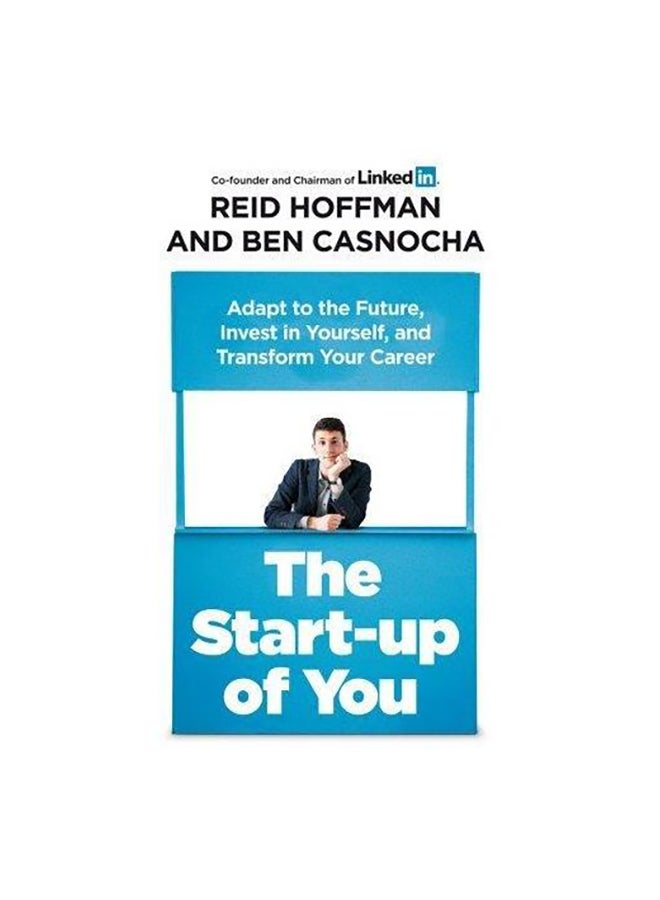 null - The Start-Up Of You: Adapt To The Future, Invest In Yourself, And Transform Your Career paperback english - 7 Feb. 2013 - Image 1