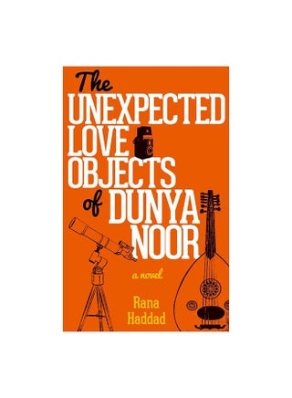 The Unexpected Love Objects of Dunya Noor Paperback English by Rana Haddad - 06/05/2018 - v1594021149/N20388357A_1
