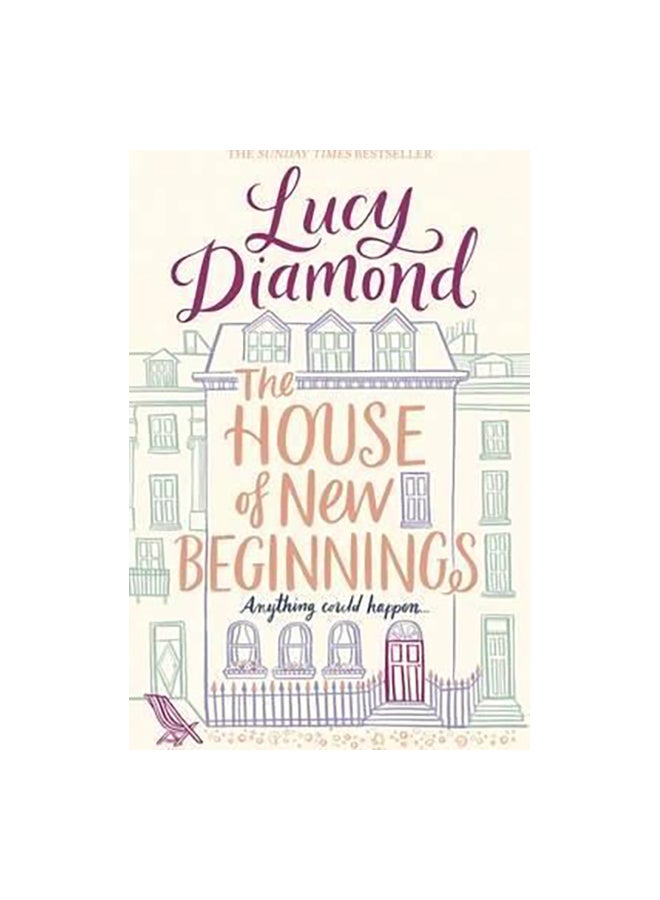 The House O'f New Beginnings: Anything Could Happen Paperback English by Lucy Diamond - 6/29/2017