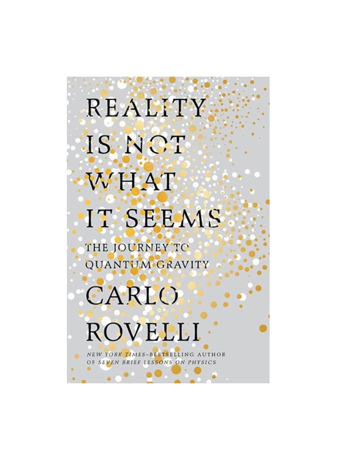 Reality Is Not What It Seems Paperback English by Carlo Rovelli - 1st June 2017 