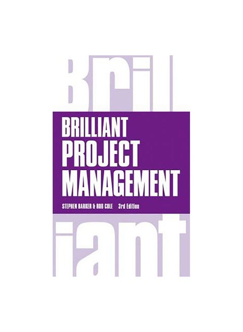 Brilliant Project Management Paperback English by Stephen Barker & Rob Cole - 27/12/2014