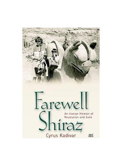 Farewell Shiraz Paperback English by Cyrus Kadivar - 09/10/2017 
