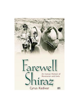 Farewell Shiraz Paperback English by Cyrus Kadivar - 09/10/2017 - v1594021186/N23776955A_1