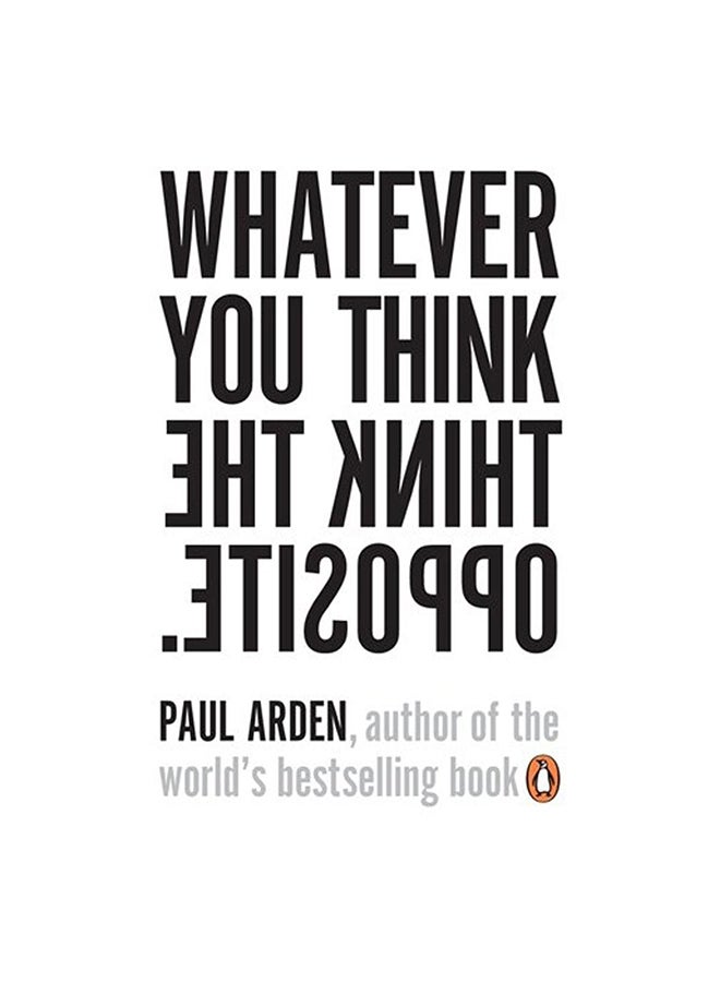 Whatever You Think Think the Opposite paperback english - 28/03/2006 