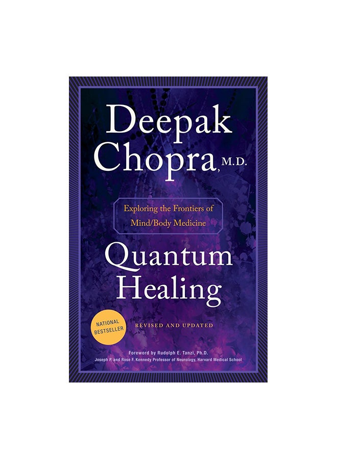 Quantum Healing (Revised And Updated): Exploring The Frontiers Of Mind/Body Medicine Paperback English by Deepak Chopra - 38541  - Image 1