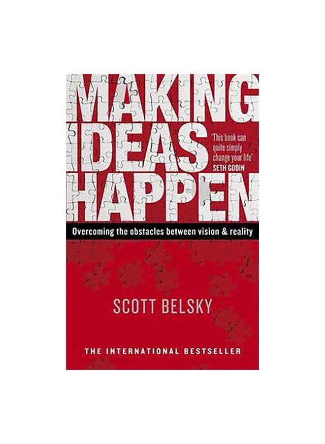 Making Ideas Happen: Overcoming The Obstacles Between Vision And Reality paperback english - 14 Oct 2011 