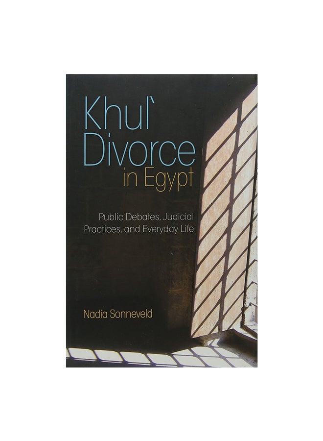 طلاق الخلع في مصر: النقاشات العامة والممارسات القضائية والحياة اليومية