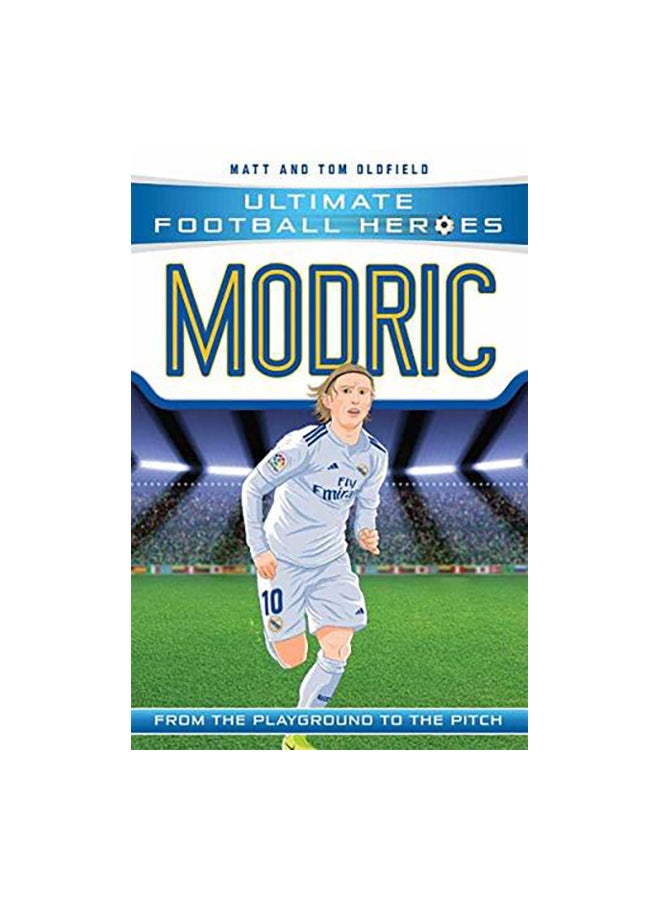 Modric: Ultimate Football Heroes Paperback English by Matt & Tom Oldfield 