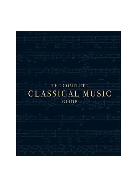 The Complete Classical Music Guide Paperback English by DK Editor Team - 43776