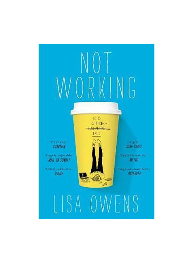 Not Working Paperback English by Lisa Owens - 15/06/2017