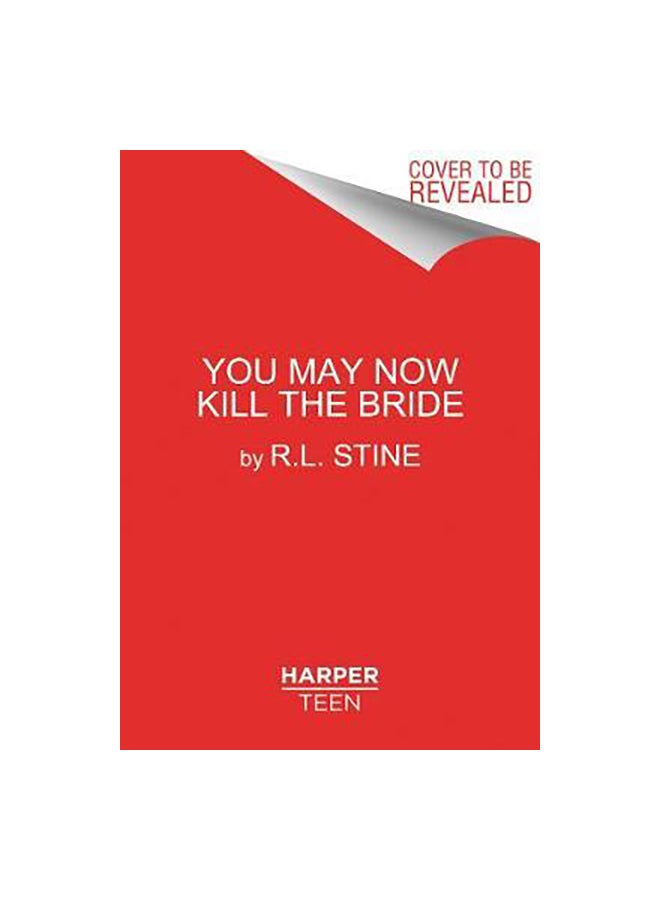 You May Now Kill The Bride Paperback English by R.L. Stine - 24-Jul-18 