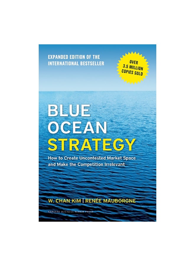 Blue Ocean Strategy Paperback English by W. Chan Kim & Rene Mauborgne - 3rd February 2015 