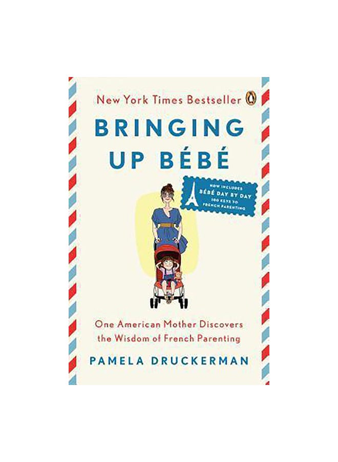 Bringing Up Bebe Paperback English by Pamela Druckerman - 41912 