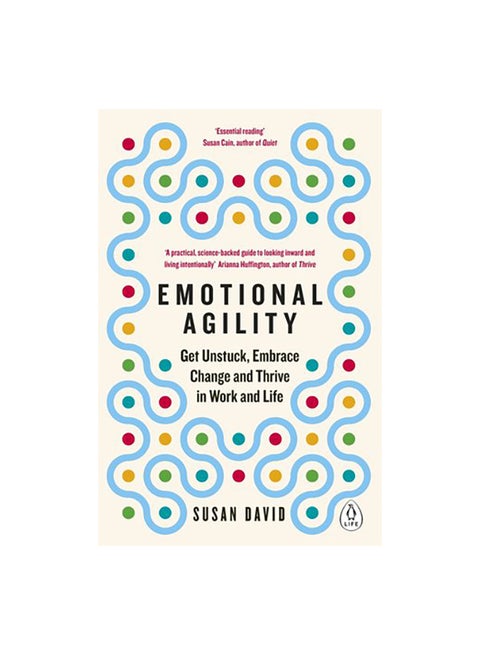 كتاب Emotional Agility: Get Unstuck, Embrace Change And Thrive In Work And Life غلاف ورقي الإنجليزية