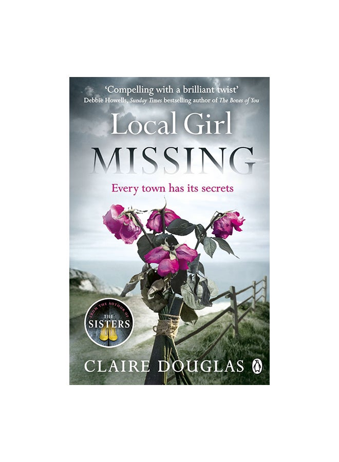 Local Girl Missing Paperback English by Claire Douglas - 11/08/2016 