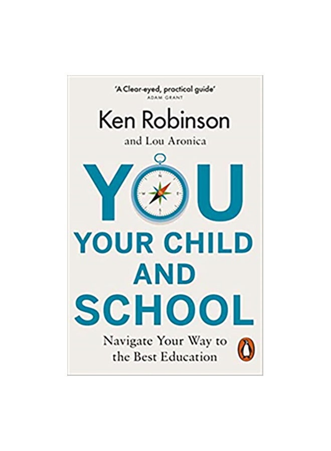 You, Your Child And School : Navigate Your Way To The Best Education paperback english - 7-Mar-19 