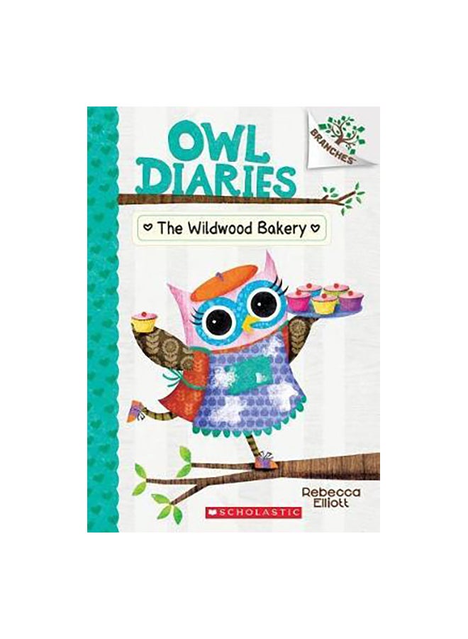 The Wildwood Bakery Paperback English by Rebecca Elliott - 31-Oct-17