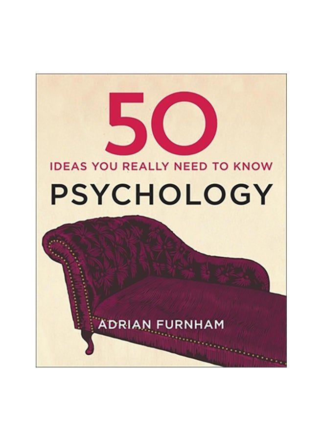 50 Psychology Ideas You Really Need to Know paperback english - 31/07/2014