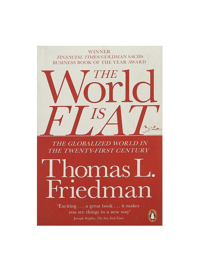 World Is Flat: The Globalized World In The Twenty-First Century Paperback English by Thomas L. Friedman - 05/07/2007 