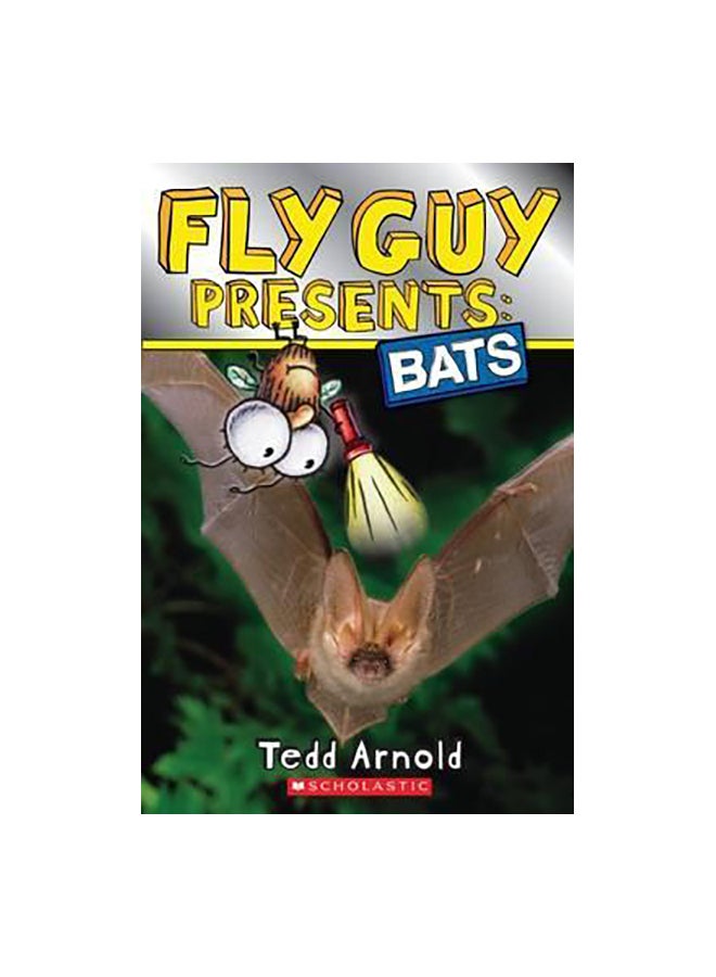 Fly Guy Presents: Bats Paperback English by Tedd Arnold - 01-Sep-15 