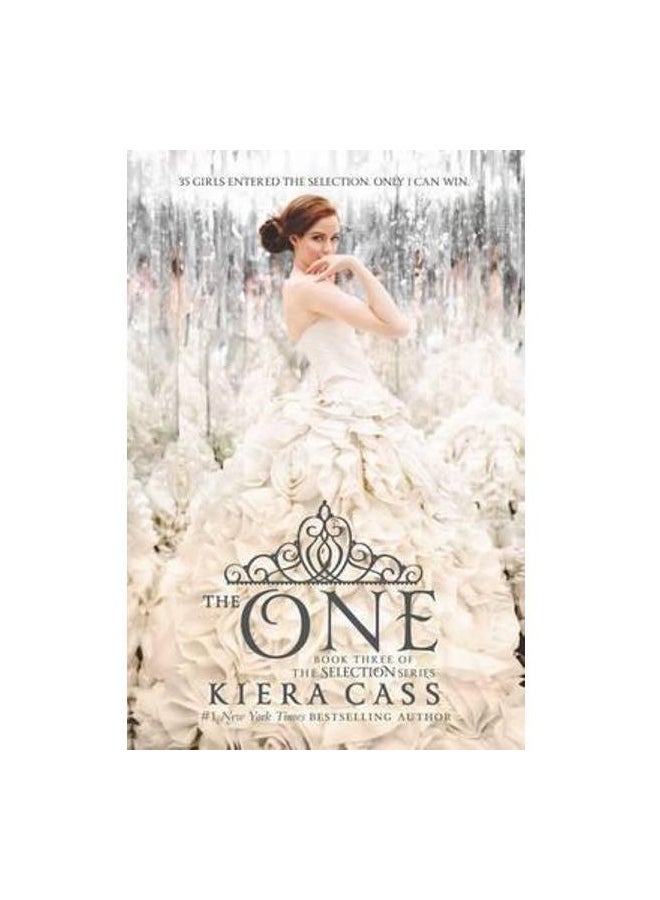 The One (The Selection #3) Paperback English by Kiera Cass - 13-Oct-15 