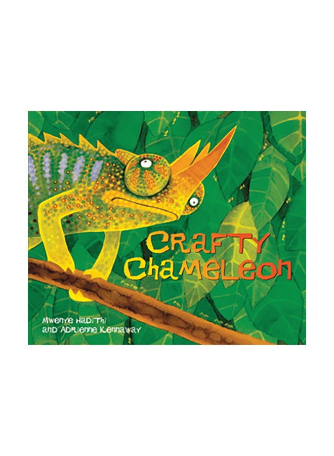 Crafty Chameleon Paperback English by Mwenye Hadithi - 30-Mar-05