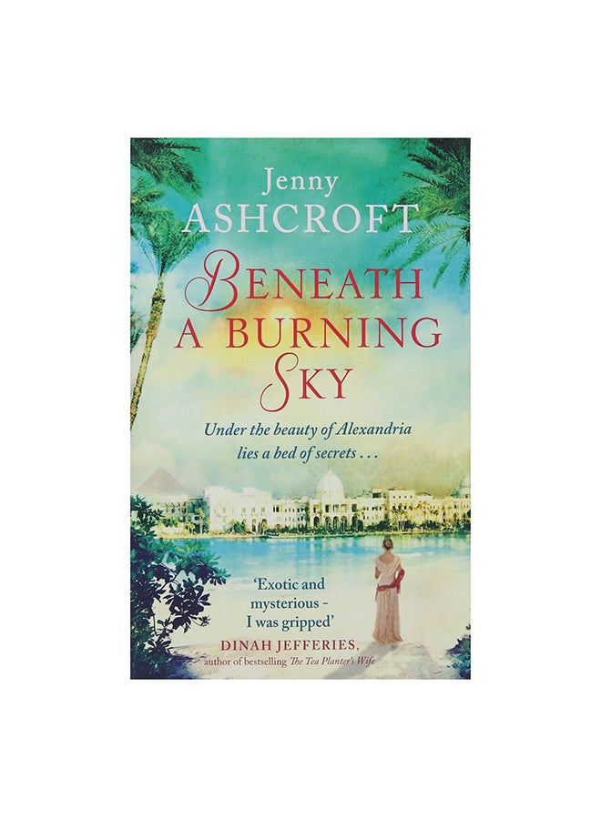 Beneath A Burning Sky Paperback English by Jenny Ashcroft - 29-Jun-17 