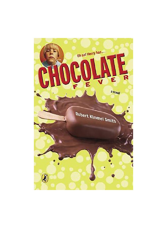 Chocolate Fever Paperback English by Robert Kimmel Smith - 38827 