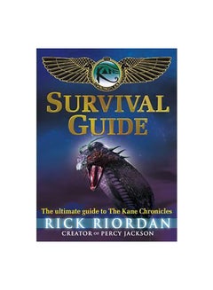 The Kane Chronicles: Survival Guide Paperback English by Rick Riordan - 41186