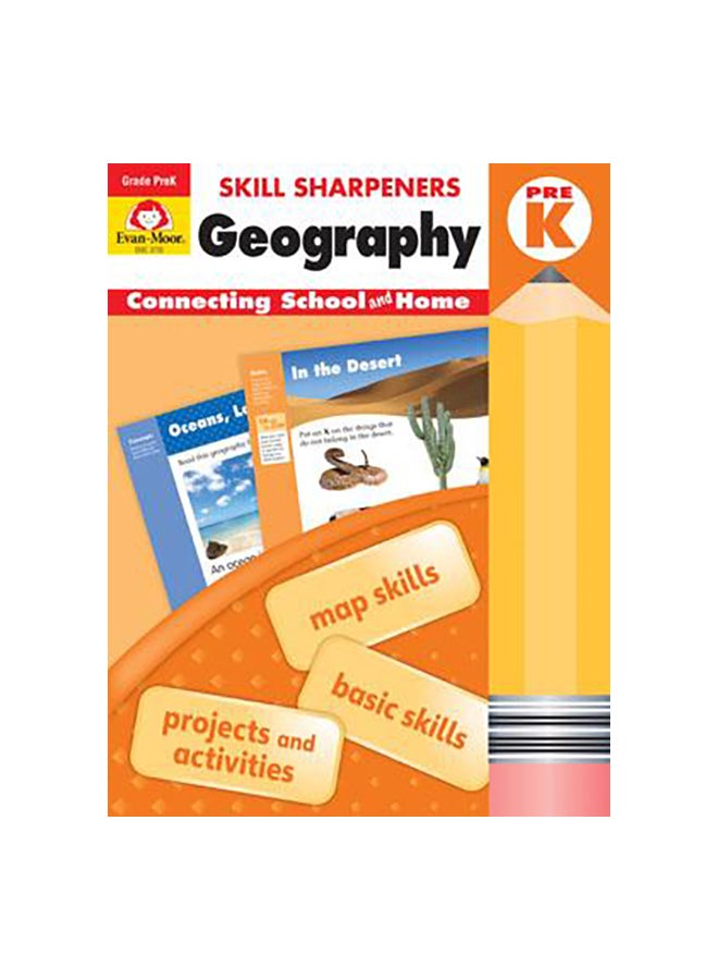 Skill Sharpeners Geography: Grade Pre-K Connecting School And Home Paperback English by Evan-Moor Editor Team - 43101