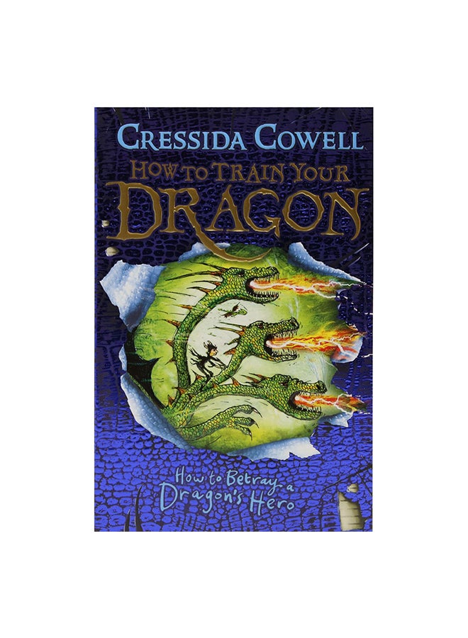 How to Betray a Dragon's Hero Paperback English by Cressida Cowell - 26/09/2013