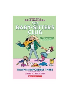 Dawn And The Impossible Three: The Baby-sitters Club Graphic Novel Paperback English by Ann M. Martin - 43004