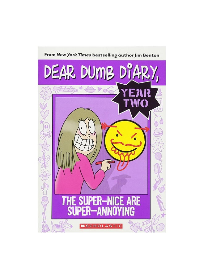 Dear Dumb Diary Year Two #2 - The Super-Nice Are Super-Annoying Paperback English by Jim Benton - 41153 