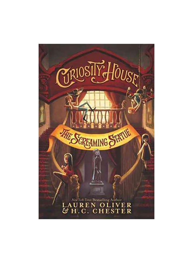 Curiosity House: The Screaming Statue Paperback English by Lauren Oliver - 14-Mar-17 