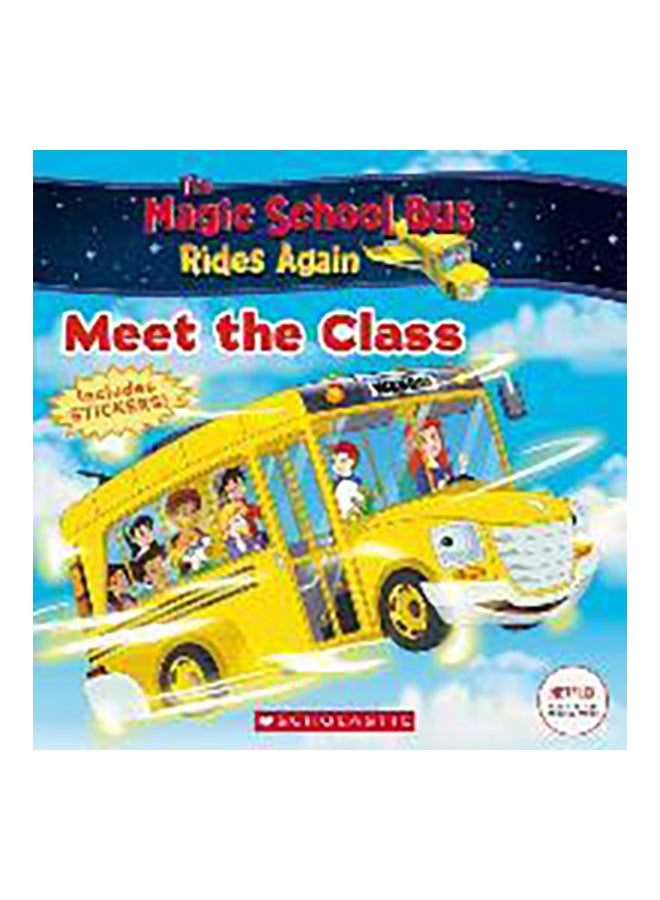 The Magic School Bus Rides Again: Meet The Class Paperback English by Samantha Brooke - 26-Dec-17
