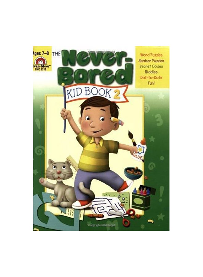 Never-Bored Kid Book 2, Ages 7-8 Paperback English by Joy Evans & Jo Ellen Moore - 01/06/2003