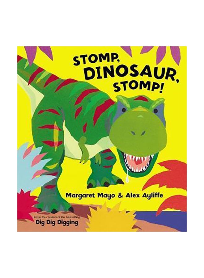 Stomp, Dinosaur, Stomp! Paperback English by Margaret Mayo - 40549 