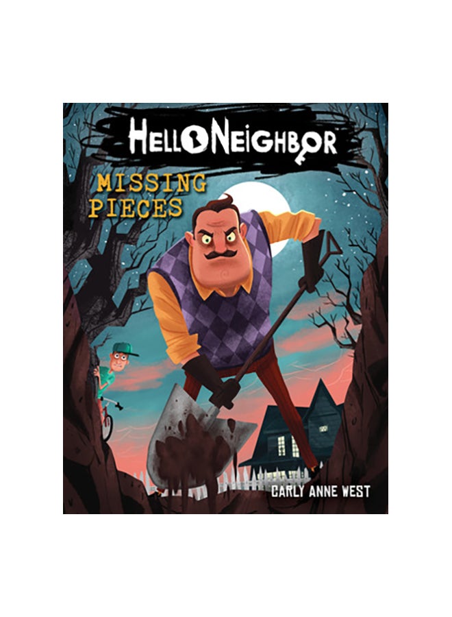 Hello Neighbor: Missing Pieces Paperback English by Carly Anne West - 11-Sep-18 
