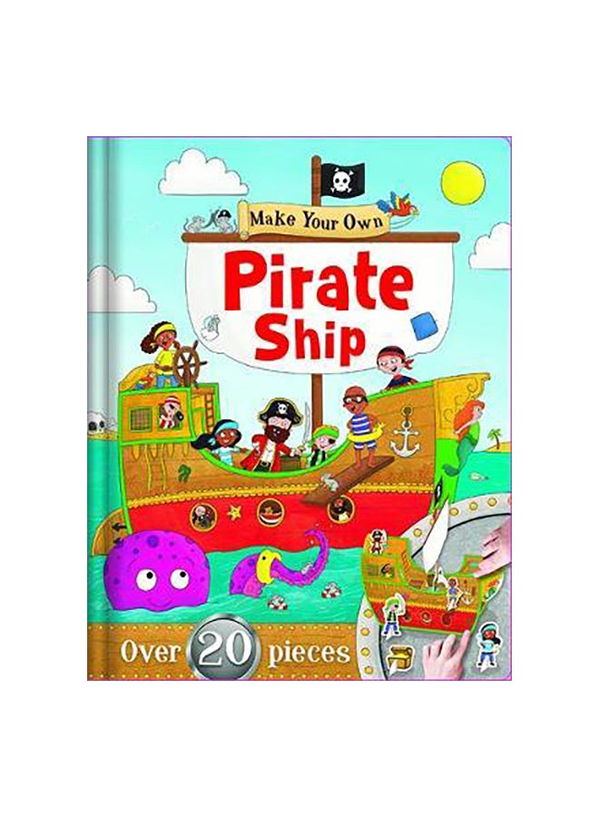 Make Your Own : Pirate Ship Paperback English by Igloobooks Editor Team - 01 September 2018 